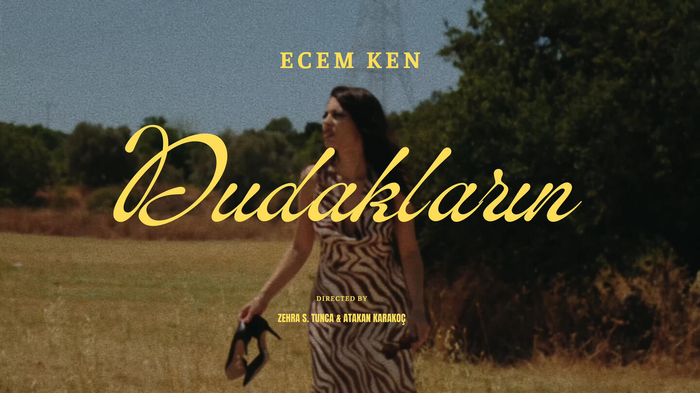 Ecem Ken - Dudakların